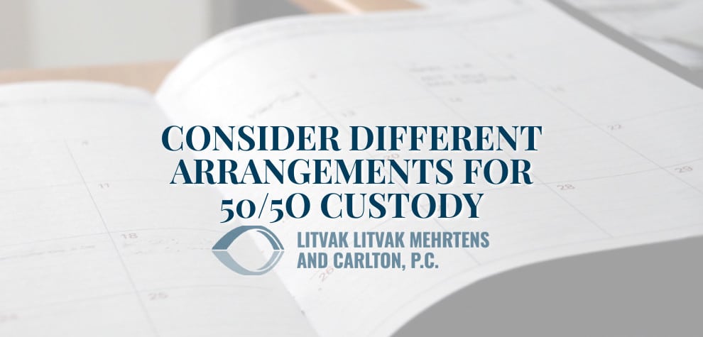 Consider Different Arrangements for 50-50 Custody