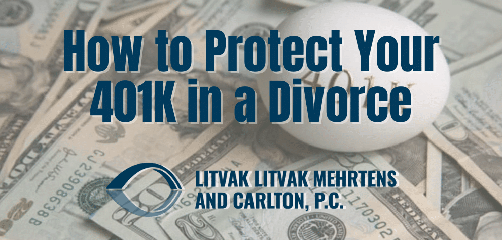 how to protect your 401k in a divorce