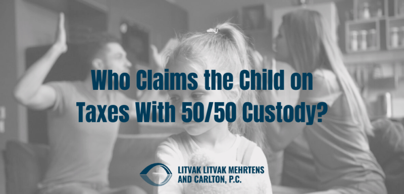 Who Claims Child on Taxes With 5050 Custody
